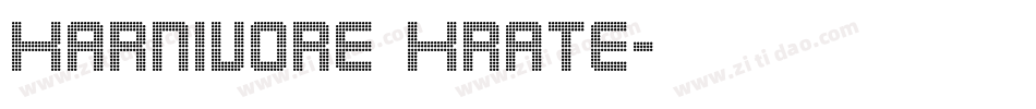 Karnivore Krate字体转换